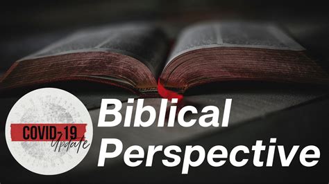 Biblical Perspective Ministry Practices And Being The Body Of Christ In Unprecedented Times