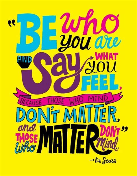 Be Who You Are Dr Seuss Quotes Pinterest