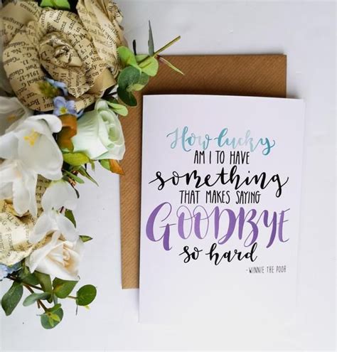 How Lucky I Am To Have Something That Makes Saying Goodbye So Etsy