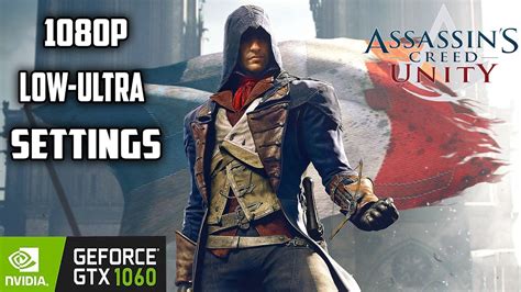 Assassins Creed Unity Benchmark FPS Test GTX 1060 6gb 1080P Low
