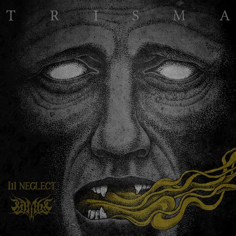 Trisma Split 7 2017 Von Ill Neglect Lambs