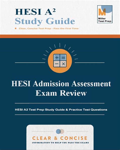 Hesi Admission Assessment Exam Review Hesi A2 Test Prep Study Guide