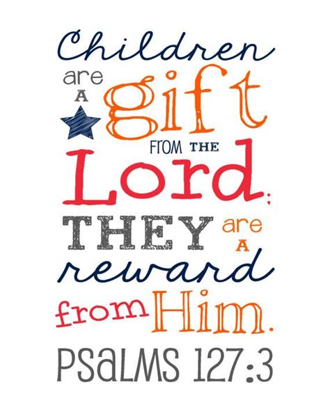 Bible Verse Children Are A T From The Lord Psalms 1273