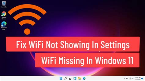Fix WiFi Not Showing In Settings In Windows 11 WiFi Missing In