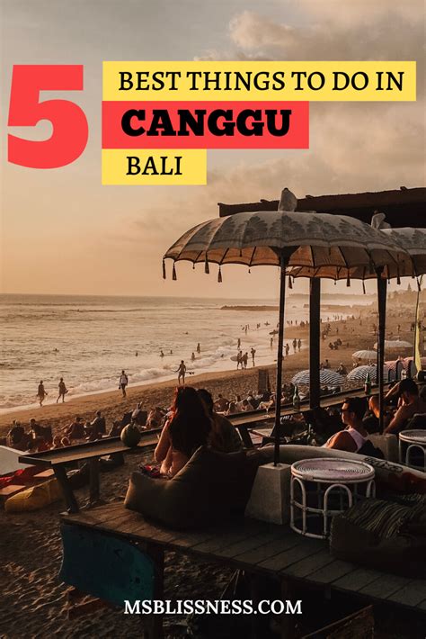 5 Best Things To Do In Canggu Bali Ms Blissness Indonesia Travel Travel Destinations Asia