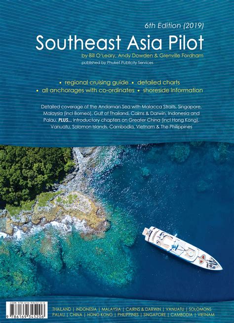 Southeast Asia Pilot The Definitive Cruising Guide To The Seas Of Southeast Asia And Beyond By