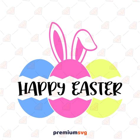 Happy Easter Eggs Bunny Ear Svg Cut File Premiumsvg