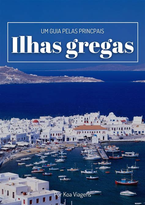 Ilhas Gregas Blog Koa Viagens