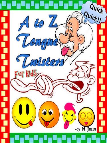 A To Z Tongue Twisters For Kids Ebook John M Kindle Store