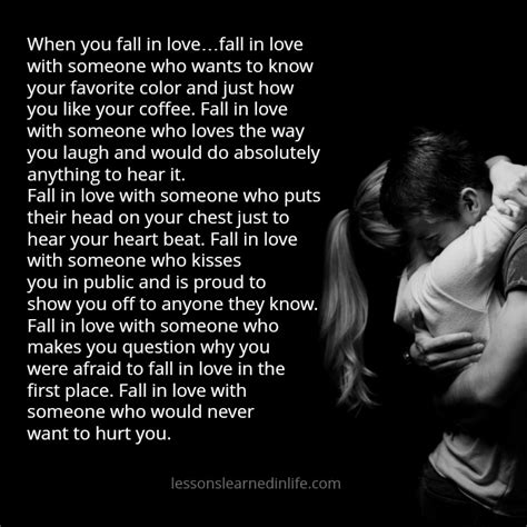This is really nice and almost makes you feel more alive and capable. Lessons Learned in LifeFall in love with someone who would ...