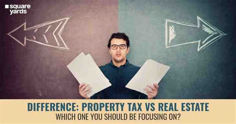 Property Tax Vs Real Estate Tax The Difference Buyer Guide