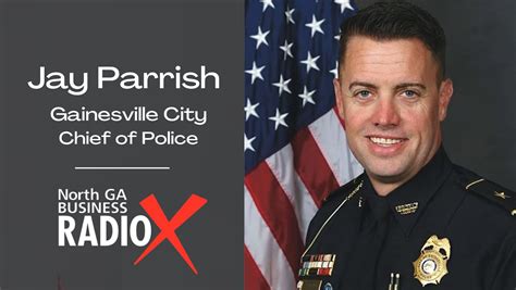 Jay Parrish – Gainesville Chief of Police – North Georgia Business
