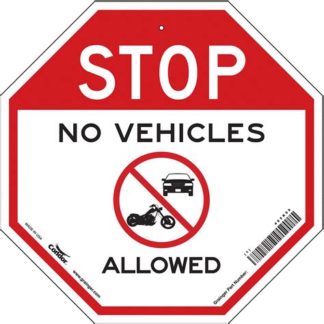 Condor Safety Sign Sign Format Other Format Stop No Vehicles Allowed