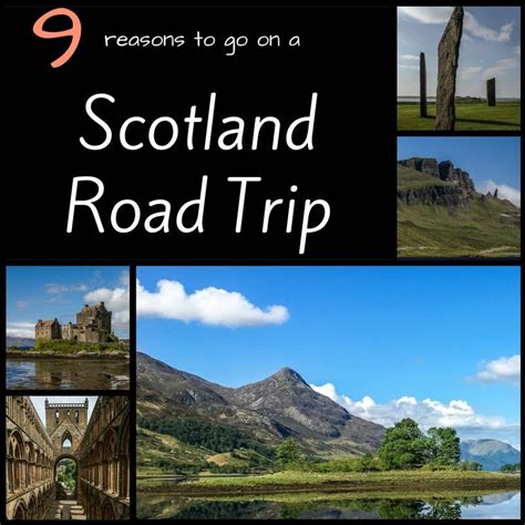 Reasons Scotland Road Trip 2 Scotland Tourism Scotland Travel Guide