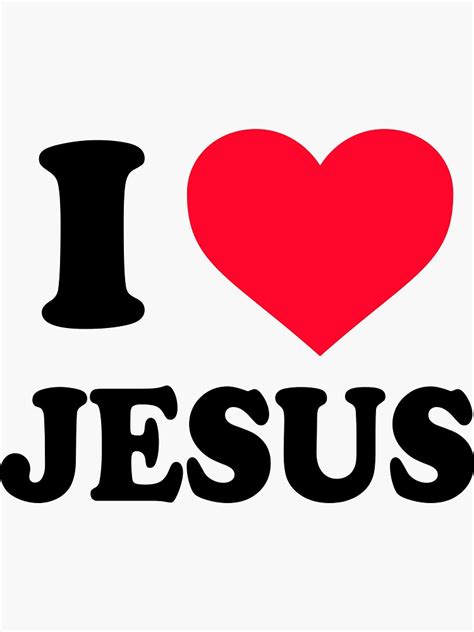 i love jesus sticker by freestyleink redbubble