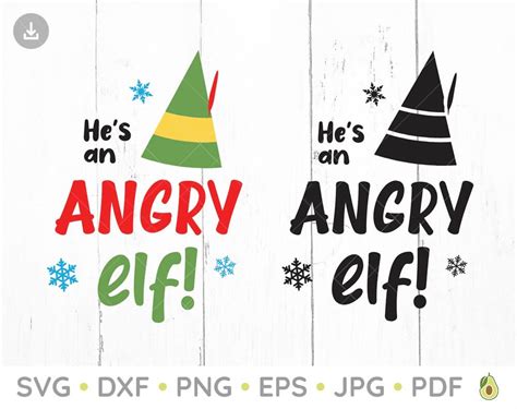 Hes An Angry Elf Svg Christmas Svg Holiday Svg Buddy The Etsy