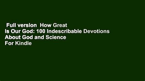 Full Version How Great Is Our God 100 Indescribable Devotions About