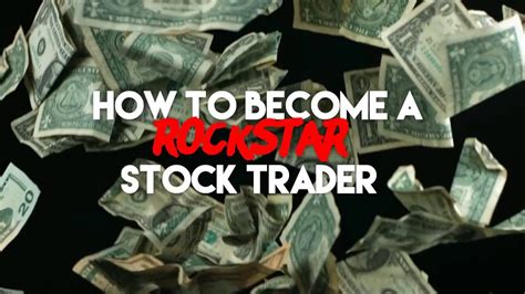 How To Become A Rockstar Stock Trader Youtube