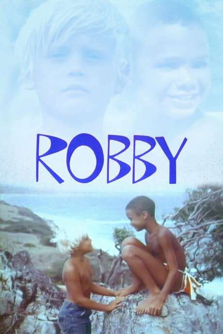 ‎robby 1968 Directed By Ralph C Bluemke • Reviews Film Cast