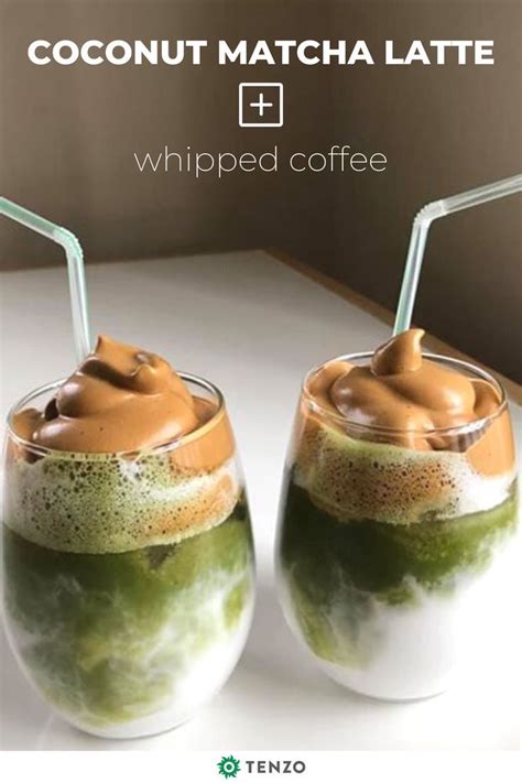 Coconut Matcha Latte With Coffee Whip Delicious Drink Recipes Food
