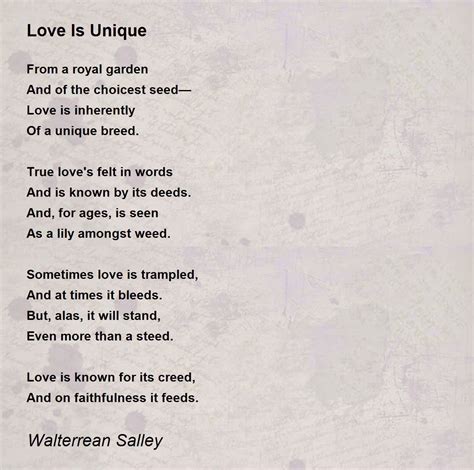 Love Is Unique Love Is Unique Poem By Walterrean Salley