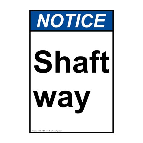 Vertical Shaft Way Sign Ansi Notice Safety Awareness