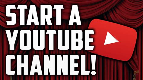 How To Start A Youtube Channel For Beginners 2015 Youtube