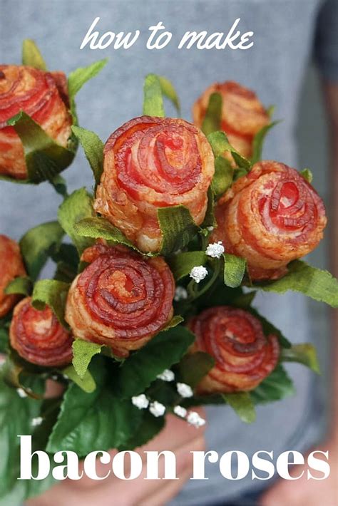 Say It With Bacon How To Make Bacon Roses Recipe Bacon Roses How