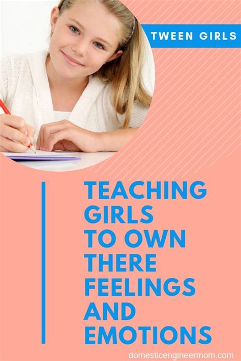 We Need To Empower Our Tween Girls To Own There Feelings And Emotions