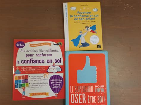 3 Livres Pour Favoriser La Confiance En Soi Des Enfants Et Adolescents