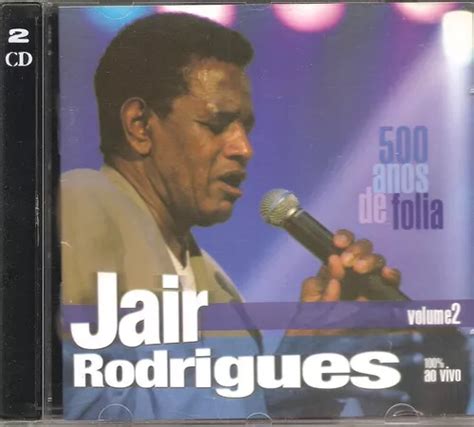 Cd Jair Rodrigues 500 Years Of Folia Vol 2 Live Olympia Mercadolibre