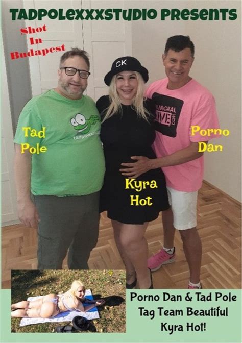 Porno Dan And Tad Pole Tag Team Beautiful Kyra Hot Streaming Video At