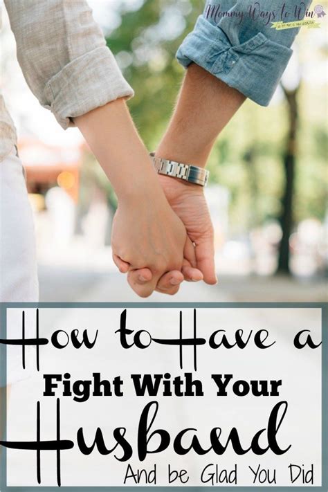 How To Have A Fight With Your Husband Marriage Tips Marriage Advice Marriage