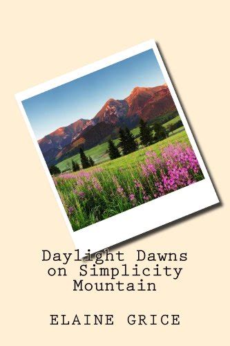 Daylight Dawns On Simplicity Mountain Simplicity Book 3