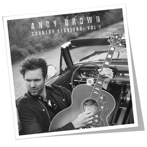 Country Sessions Vol 1 By Andy Brown Album Preview Watch And