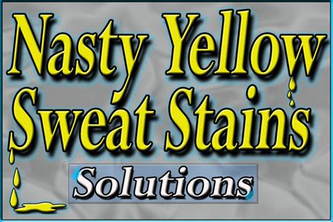 How To Remove Yellow Sweat Stains Dengarden