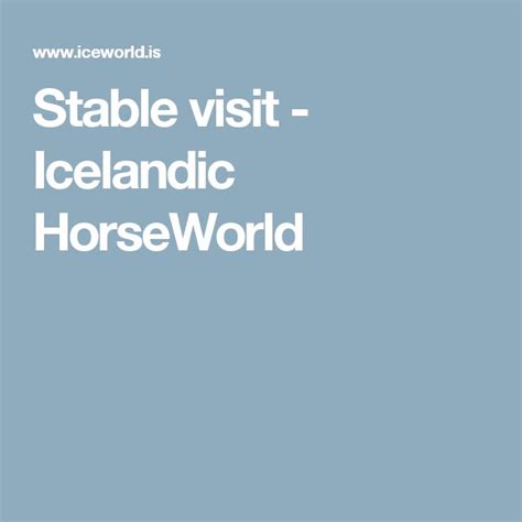 Stable Visit Icelandic Horseworld 15 1 Hour From Rey Iceland