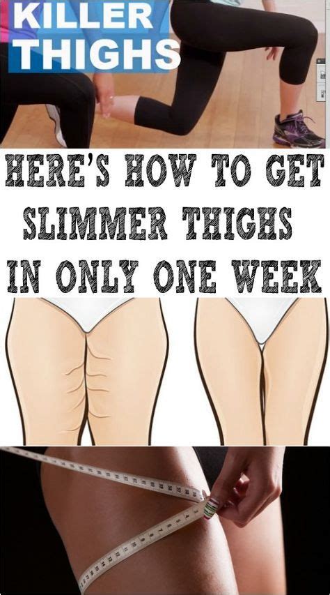 Heres How To Get Slimmer Thighs In Only One Week Thigh Slimming