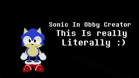 Sonic In Obby Creator Youtube