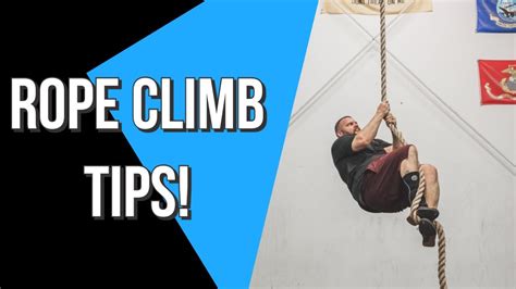 Rope Climb Tutorial The Complete Guide To Learning Footwork Skill