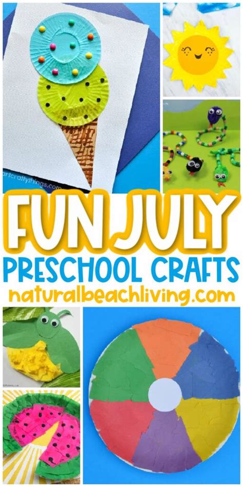 40 July Preschool Crafts Summer Art And Craft Activities Natural