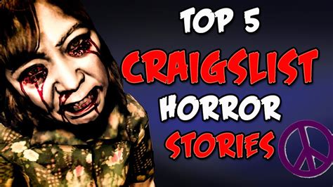 Top 5 Terrifying True Scary Craigslist Stories Horror