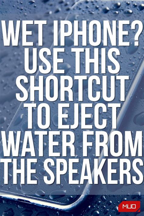 Wet Iphone Use This Shortcut To Eject Water From The Speakers And