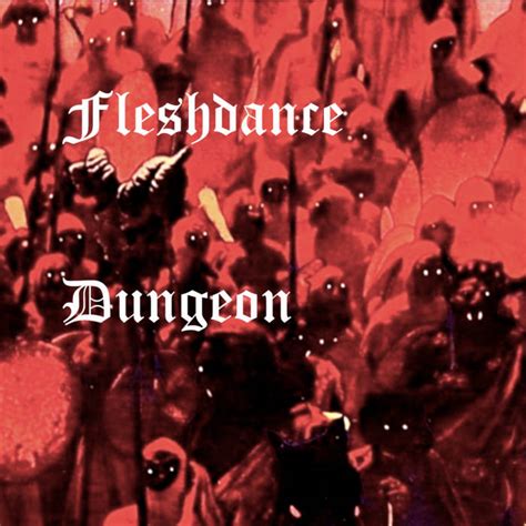 Music Fleshdance Dungeon