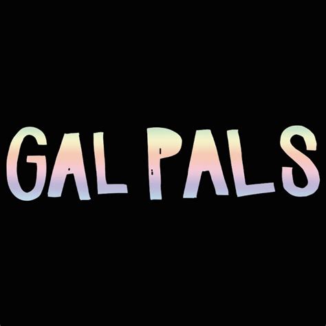 Gal Pals Series Youtube