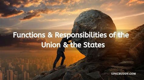 Functions And Responsibilities Of The Union And The States