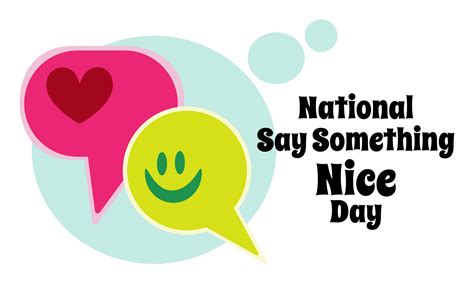 National Say Something Nice Day Idea For Poster Banner Flyer Or