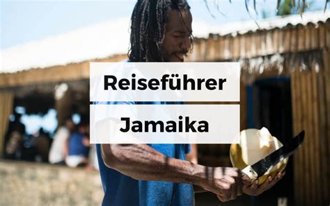 Das Sind Die Besten Reiseführer Für Jamaika Buchtipps Zur