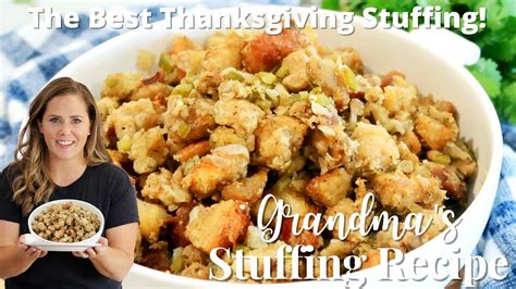 Grandmas Thanksgiving Stuffing Recipe Youtube