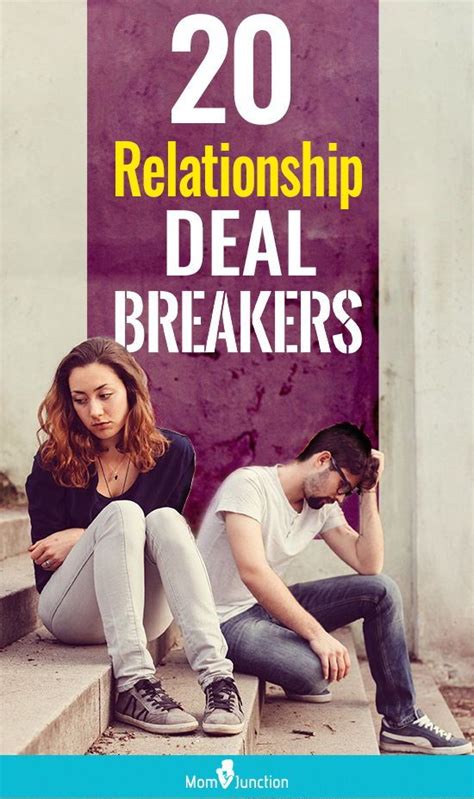 20 Top Relationship Deal Breakers That Are Tough To Tolerate Relationship Deal Breakers